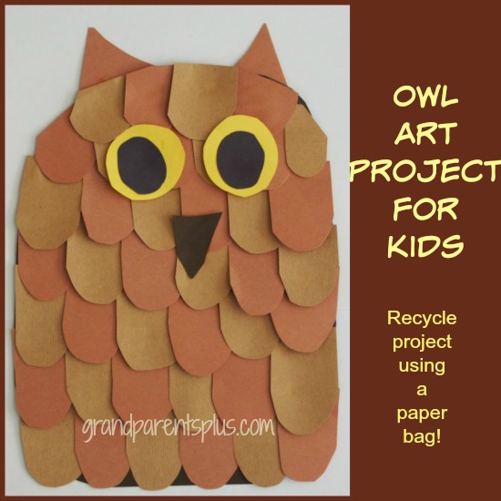 Owl Art Project for Kids - GrandparentsPlus.com