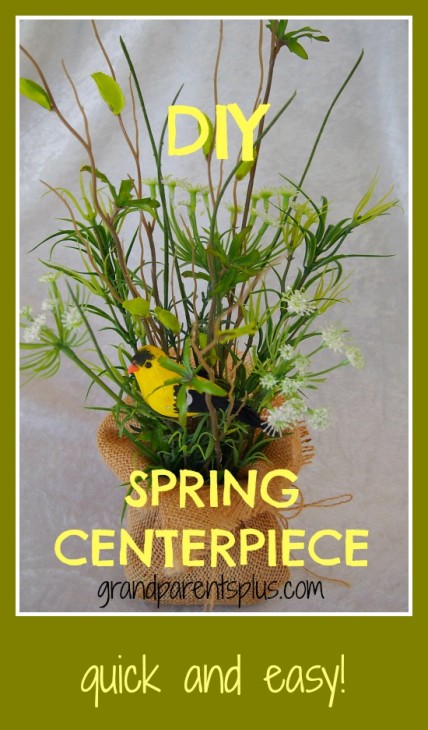 DIY Spring Centerpiece grandparentsplus.com