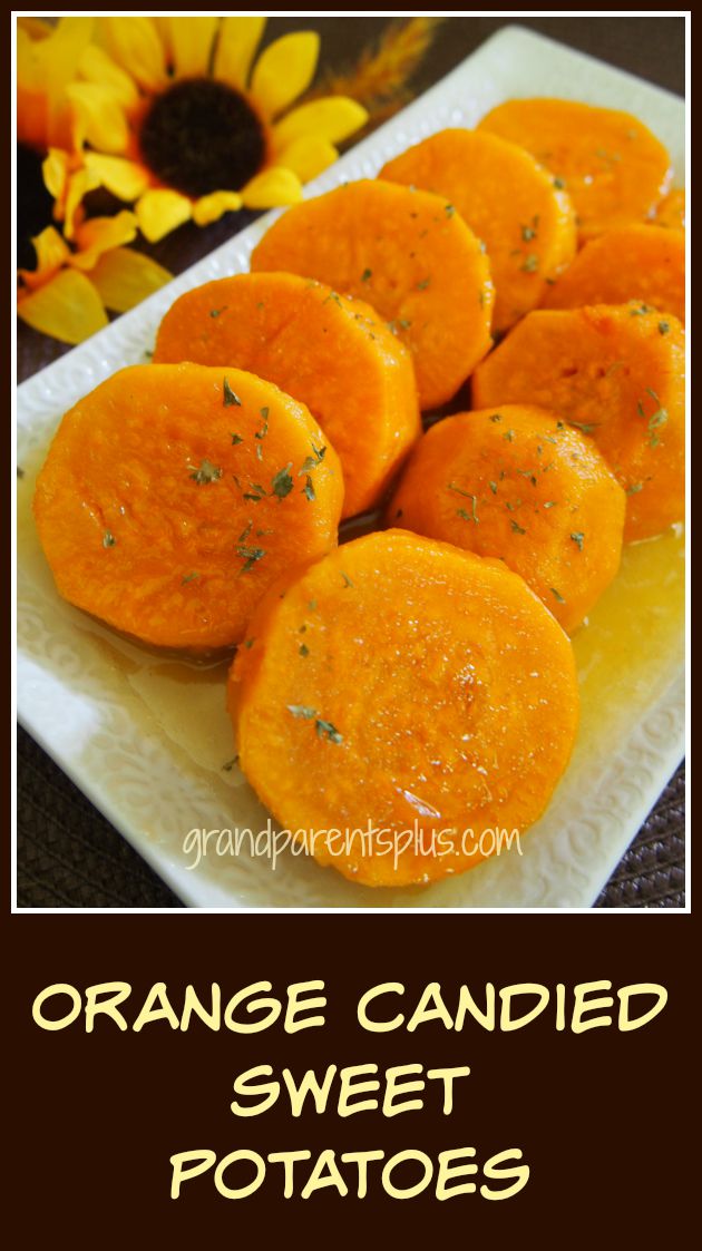 Orange Candied Sweet Potatoes - GrandparentsPlus.comGrandparentsPlus.com